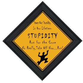 "Stupidity" By Trendy Decor 4U, Ready to Hang Framed Print, Black Frame