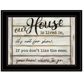 "Our House is Lived In" by Cindy Jacobs, Ready to Hang Framed Print, Black Frame